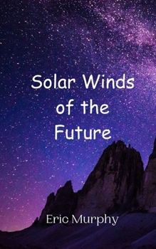 Paperback Solar Winds of the Future Book