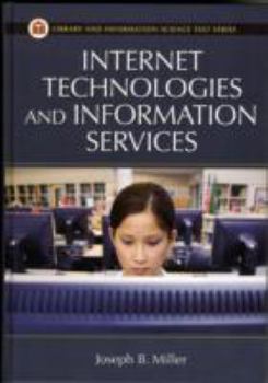 Hardcover Internet Technologies and Information Services Book