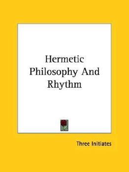 Paperback Hermetic Philosophy And Rhythm Book