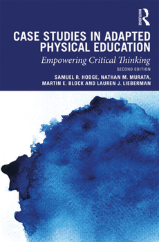 Paperback Case Studies in Adapted Physical Education: Empowering Critical Thinking Book