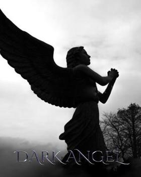 Paperback Dark Angel Journal: Daek Angel Book