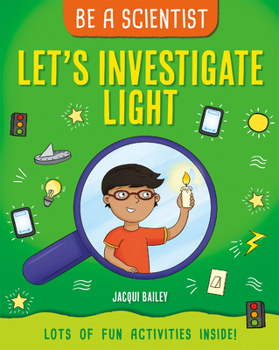 Library Binding Let's Investigate Light Book