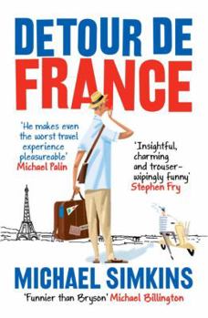 Paperback Detour de France: An Englishman in Search of a Continental Education Book