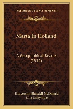 Paperback Marta In Holland: A Geographical Reader (1911) Book
