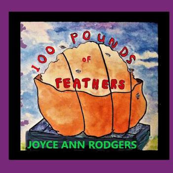 Paperback 100 Pounds of Feathers Book