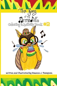 Paperback The Song of the Armadillo: Coloring & Activity Book Two Book