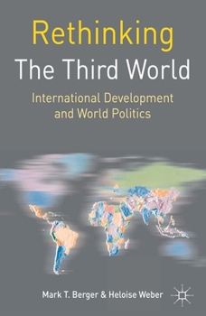 Hardcover Rethinking the Third World: International Development and World Politics Book