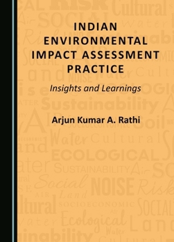 Hardcover Indian Environmental Impact Assessment Practice: Insights and Learnings Book