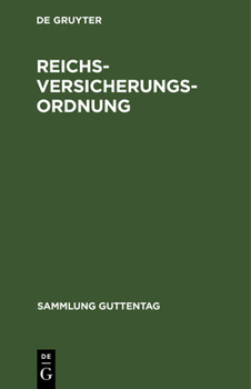 Hardcover Reichsversicherungsordnung: Nebst Einführungsgesetz. Vom 19. Juli 1911 [German] Book