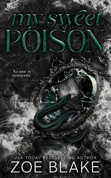 My Sweet Poison: A Gothic Enemies to Lovers Dark Romance