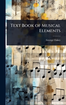 Hardcover Text Book of Musical Elements Book