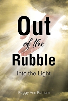 Paperback Out of the Rubble Into the Light Book