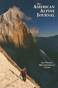 Paperback The American Alpine Journal, Volume 52, Issue 84: The World's Most Significant Climbs Book