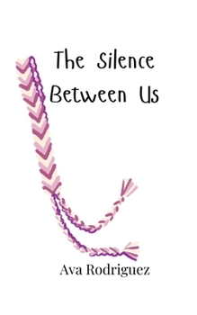 Paperback The Silence Between Us Book