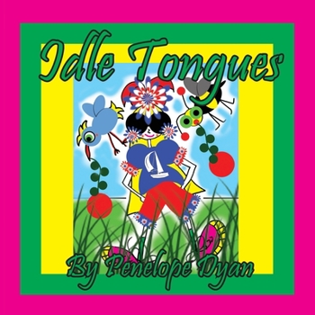Paperback Idle Tongues [Large Print] Book