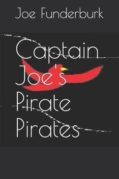 Paperback Captain Joe's Pirate Pirates Book
