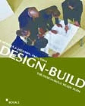 Hardcover Design-Build: The Integrated Design-Build Team Book