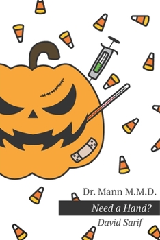 Paperback Dr. Mann M.M.D.: Need a Hand? Book