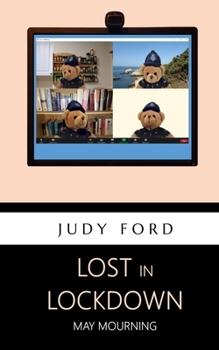 Paperback Lost in Lockdown: May Mourning Book