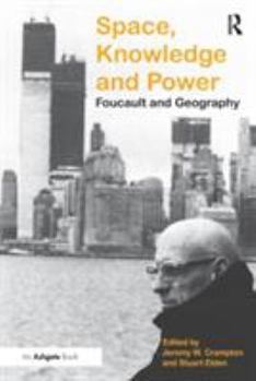 Paperback Space, Knowledge and Power: Foucault and Geography Book