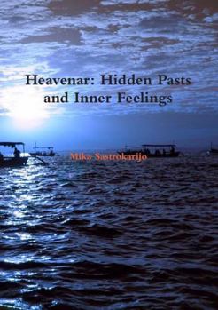 Paperback Heavenar: Hidden Pasts and Inner Feelings Book