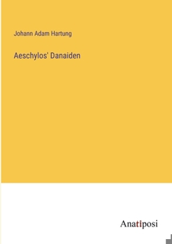 Paperback Aeschylos' Danaiden [German] Book