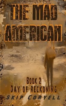 Paperback The Mad American: Day of Reckoning Book