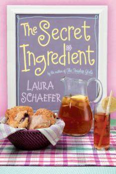 The Secret Ingredient - Book #2 of the Teashop Girls