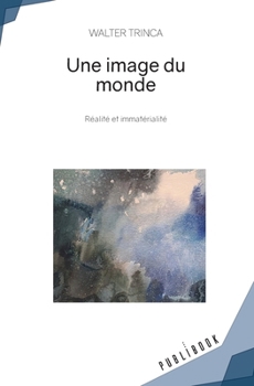 Paperback Une image du monde [French] Book