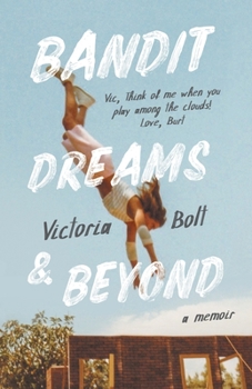 Paperback Bandit Dreams & Beyond: A Memoir Book