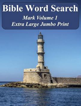 Bible Word Search Mark Volume 1: King James Version Extra Large Jumbo Print