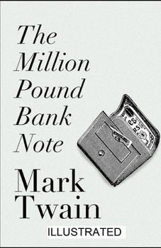 The Million Pound Bank Note illustrated