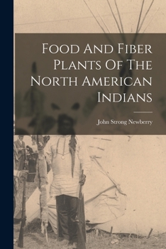 Paperback Food And Fiber Plants Of The North American Indians Book