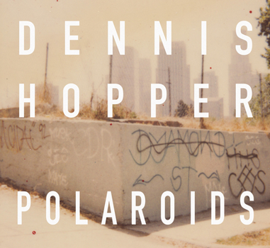Hardcover Dennis Hopper: Colors, the Polaroids Book