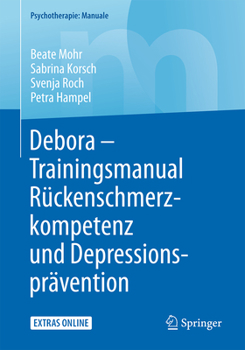 Paperback Debora - Trainingsmanual Rückenschmerzkompetenz Und Depressionsprävention [German] Book