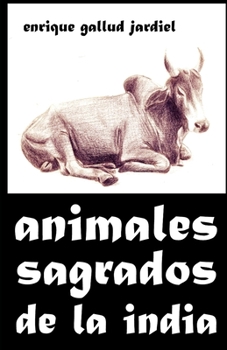 Paperback Animales sagrados de la India [Spanish] Book