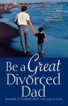 Paperback Be a Great Divorced Dad Book