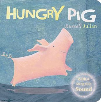 Board book Hungry Pig Book