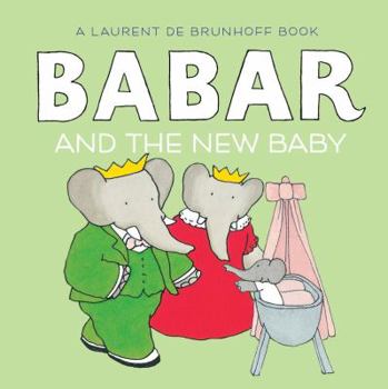 Board book Babar and the New Baby Book