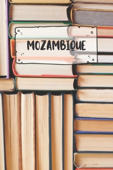 Paperback Mozambique: Ruled Travel Diary Notebook or Journey Journal - Lined Trip Pocketbook for Men and Women with Lines Book