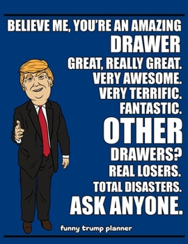 Paperback Funny Trump Planner: 2020 Planner for Best Drawer Ever (Drawing Gifts) Book