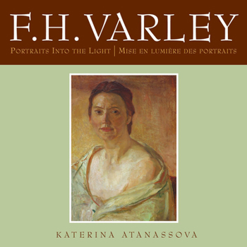 Hardcover F.H. Varley: Portraits Into the Light/Mise En Lumière Des Portraits Book