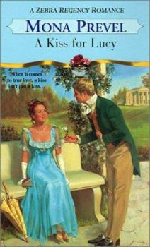 Paperback A Kiss for Lucy (Zebra Regency Romance) Book