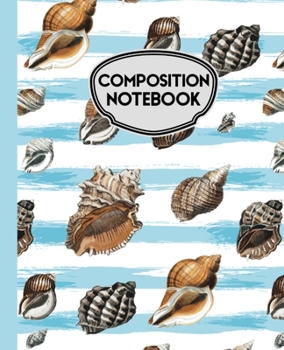 Paperback Composition Notebook: Seashells Blue and White Stripes 7.5" X 9.25" - 110 Wide Ruled Pages Book