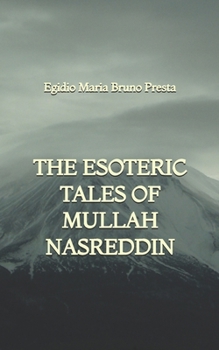 Paperback The Esoteric Tales of Mullah Nasreddin Book