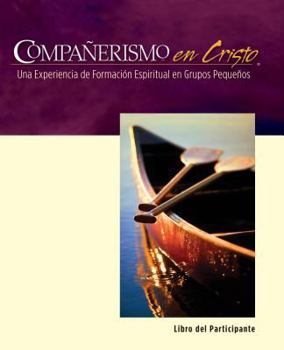 Paperback Companerismo en Cristo Libro del Participante [Spanish] Book