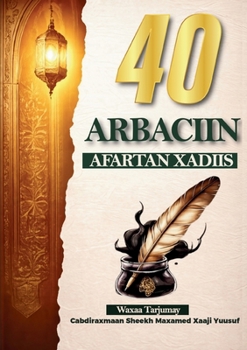 Paperback 40 ARBACIIN - Afartan Xadiis [Somali] Book