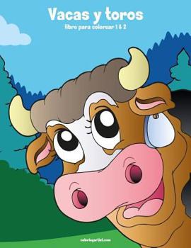 Paperback Vacas y toros libro para colorear 1 & 2 [Spanish] Book
