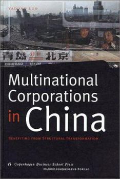 Hardcover Multinational Corporations in China: Benefiting from Structural Transformation Book
