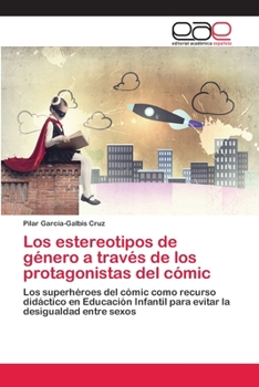 Paperback Los estereotipos de género a través de los protagonistas del cómic [Spanish] Book